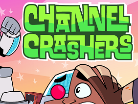 Teen Titans Go – Channel Crashers