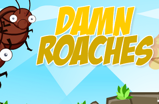 Damn Roaches