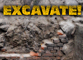 Excavate!