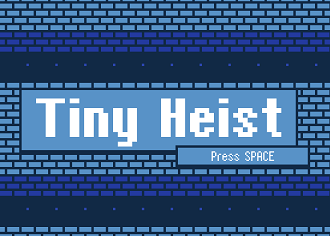Tiny Heist